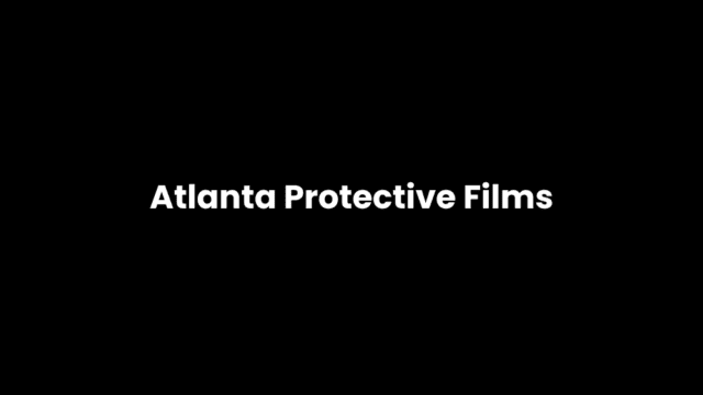 Atlanta Protective Films