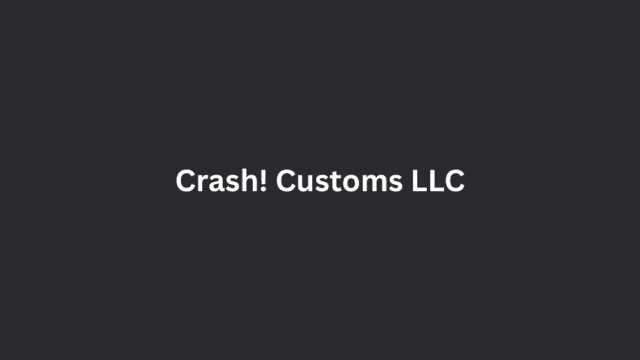 Crash! Customs LLC