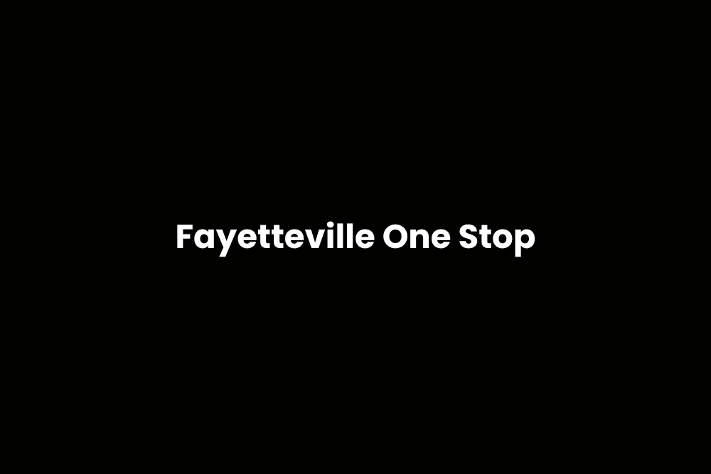 Fayetteville One Stop