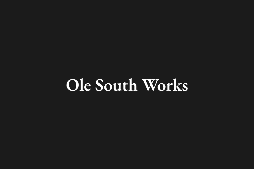 Ole South Works