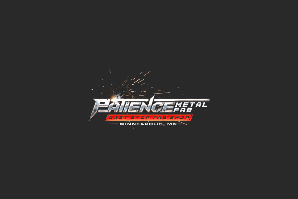 Patience Metal Fab